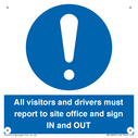 all-visitors-and-drivers-must-report-to-site-office-and-sign-in-and-out~